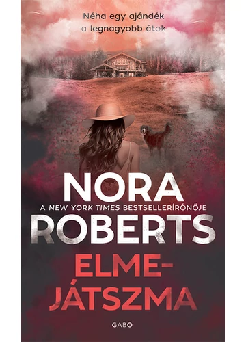 Elmejátszma Nora Roberts