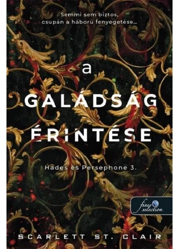 A galádság érintése - Hades &amp; Persephone 3. Scarlett St. Clair