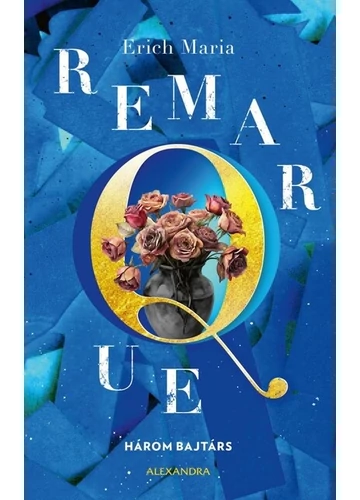 Három bajtárs Erich Maria Remarque
