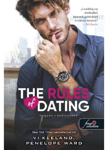 The Rules of Dating - Hogyan randizzunk? Penelope Ward, Vi Keeland