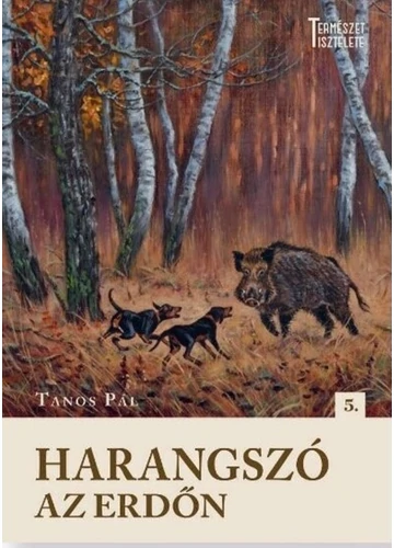 Harangszó az erdőn - TANOS PÁL