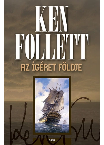 Az ígéret földje Ken Follett