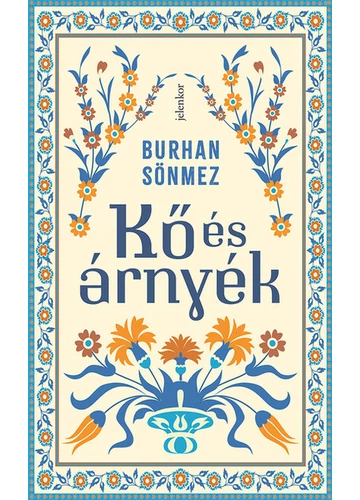 Kő és árnyék Burhan Sönmez