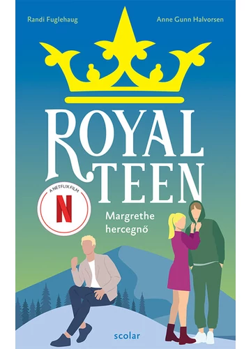 Royalteen 2. - Margrethe hercegnő Anne Gunn Halvorsen, Randi Fuglehaug