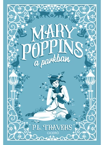 Mary Poppins a parkban - L. Travers