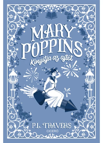 Mary Poppins kinyitja az ajtót - Mary Poppins - P. L. Travers
