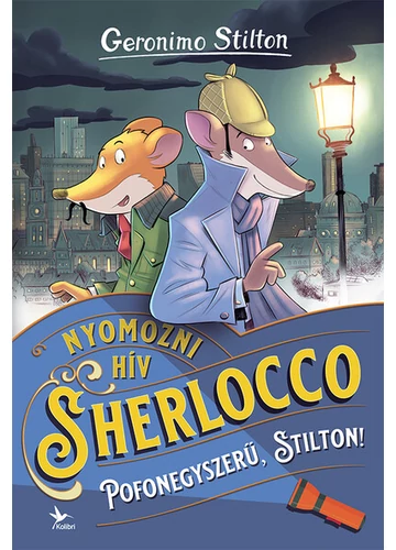 Pofonegyszerű, Stilton! - Nyomozni hív Sherlocco (új kiadás) Geronimo Stilton