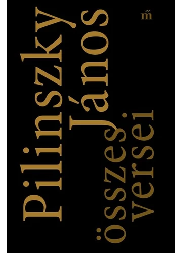 Pilinszky János összes versei  Pilinszky János