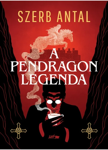 A Pendragon legenda (új kiadás) Szerb Antal