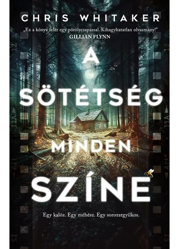 A sötétség minden színe Chris Whitaker