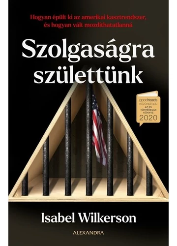 Szolgaságra születtünk Isabel Wilkerson