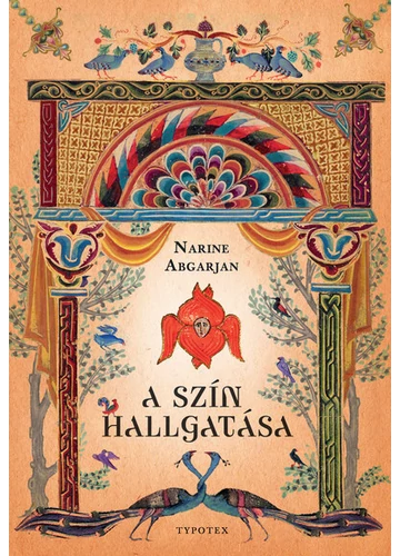 A szín hallgatása - Typotex Világirodalom Narine Abgarjan