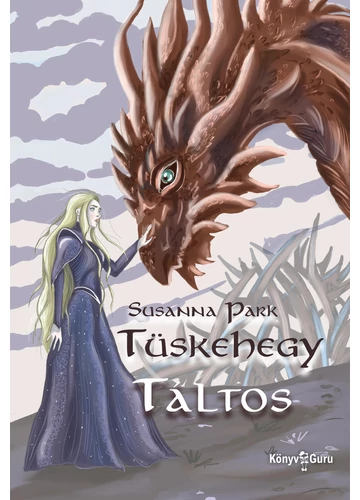 Tüskehegy. Táltos - Susanna Park