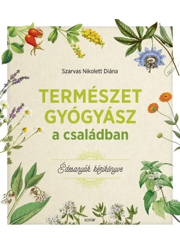 Édesanyák kézikönyve Szarvas Nikolett Diána