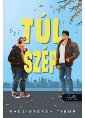 Túl szép - Rácz-Stefán Tibor