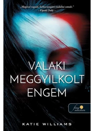 Valaki meggyilkolt engem - Katie Williams