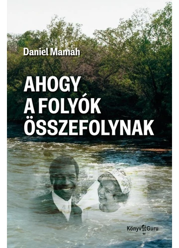 Ahogy a folyók összefolynak Daniel Mamah, könyvesbolt, könyváruház, 