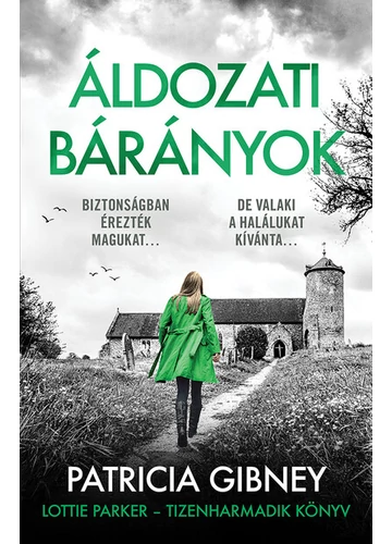 Áldozati bárányok - Lottie Parker 13. Patricia Gibney, könyváruház, könyvesbolt, 