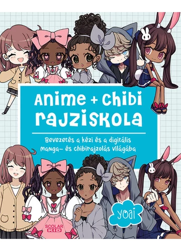 Anime + chibi rajziskola - Bevezetés a kézi és a digitális manga- és chibirajzolás világába YOAI, konyvaruhaz.eu, könyvesbolt, 