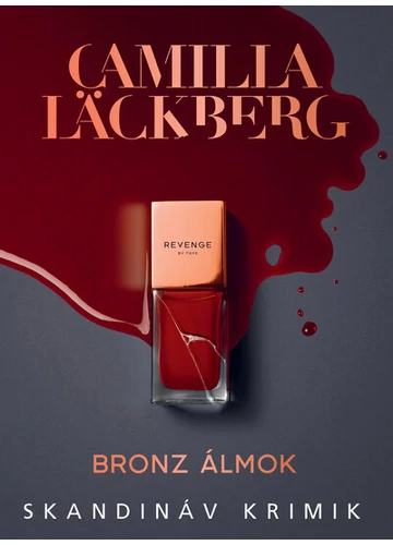 Bronz álmok - Skandináv krimik Camilla Lackberg, konyvaruhaz.eu, sikerkönyvek, 