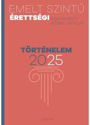 Emelt szintű érettségi 2025 - Történelem, konyvaruhaz.eu, könyvesbolt, 