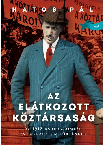Az elátkozott köztársaság Hatos Pál, konyvaruhaz.eu, könyvesbolt, 