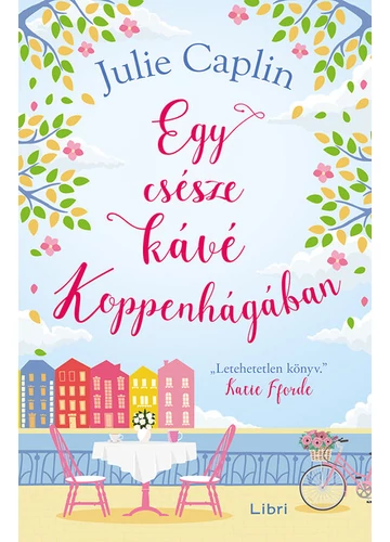 Egy csésze kávé Koppenhágában (új kiadás) Julie Caplin, konyvaruhaz.eu, könyvesbolt, 