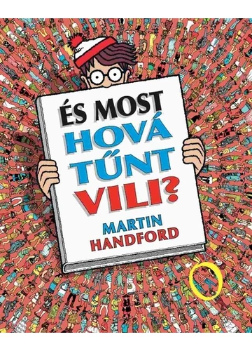 És most hová tűnt Vili? Martin Handford, könyváruhzá, könyvesbolt, könyv, sikerkönyv, 