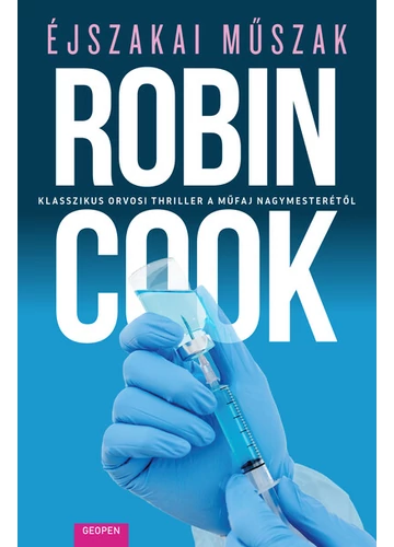 Éjszakai műszak - Klasszikus orvosi thriller a műfaj nagymesterétől Robin Cook, konyvaruhaz.eu, konyvesbolt, 