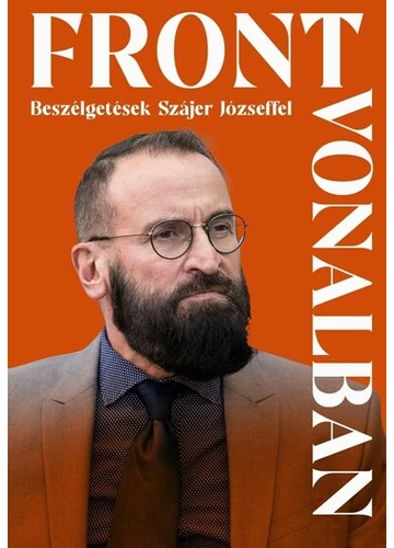 Frontvonalban - Beszélgetések Szájer Józseffel Baczoni Dorottya (szerk.), könyváruház, 