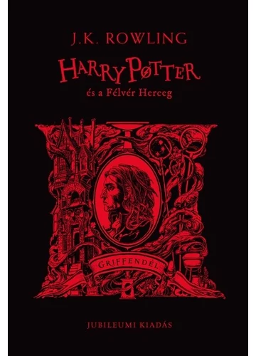 Harry Potter és a Félvér Herceg - Griffendéles kiadás J. K. Rowling, konyvaruhaz.eu, könyvesbolt, 