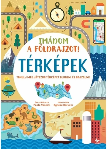 Imádom a földrajzot! - Térképek - Tanulj meg játszva térképet olvasni és rajzolni! Agnese Baruzzi, Paola Misesti, konyvaruhaz.eu, könyvesbolt, 