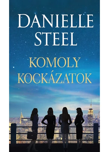 Komoly kockázatok Danielle Steel, könyvaruhaz, könyvesbolt, jókönyv, 