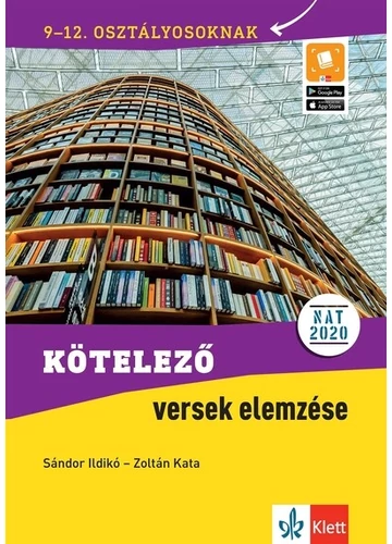 Kötelező versek elemzése 9-12. osztályosoknak Sándor Ildikó, Zoltán Kata, konyvaruhaz.eu, sikerkönyvek, 