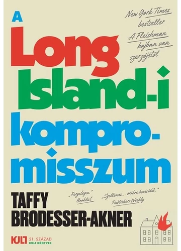 A Long Island-i kompromisszum - KULT Könyvek sorozat Taffy Brodesser-Akner, konyvaruhaz.eu, könyvesbolt, 