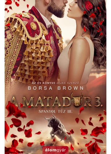 A matador 3. - Spanyol tűz III. Borsa Brown, konyvaruhaz.eu, könyvesbolt, 