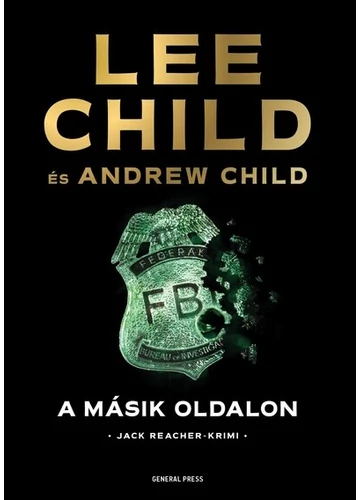 A másik oldalon - Jack Reacher-krimi Andrew Child, Lee Child