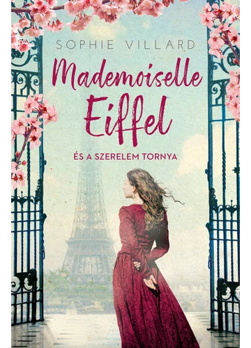 Mademoiselle Eiffel és a szerelem tornya Sophie Villard, konyvaruhaz.eu, konyvesbolt.