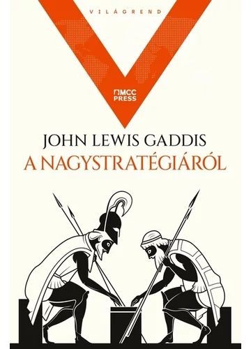 A nagystratégiáról John Lewis Gaddis, konyvaruhaz.eu, sikerkönyvek, 