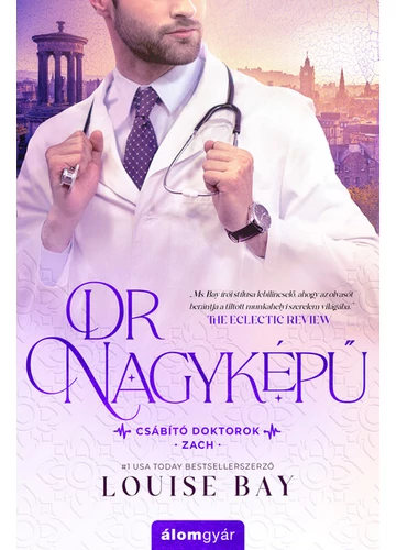 Dr. Nagyképű - Csábító doktorok - Zach Louise Bay, könyváruház, könyvesbolt, jókönyv,