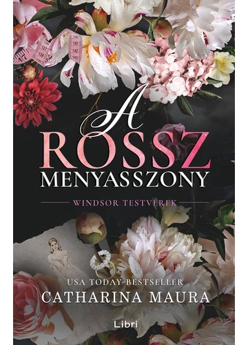 A rossz menyasszony - Windsor testvérek Catharina Maura, konyvaruhaz.eu, könyvesbolt, 