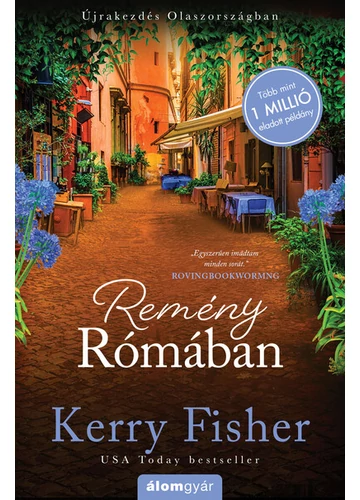 Remény Rómában - Újrakezdés Olaszországban Kerry Fisher, könyváruház, 