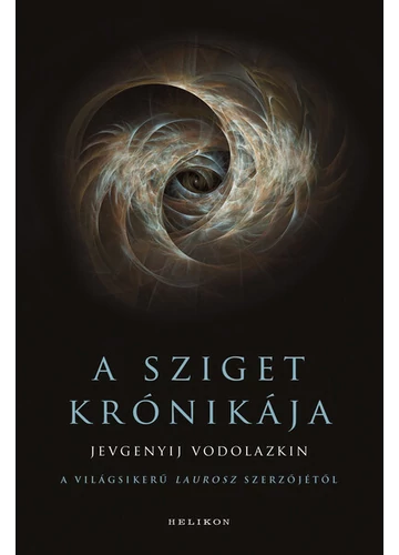 A Sziget krónikája Jevgenyij Vodolazkin