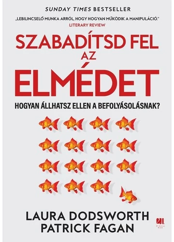Szabadítsd fel az elmédet Laura Dodsworth, Patrick Fagan, konyvaruhaz.eu, könyvesbolt, 