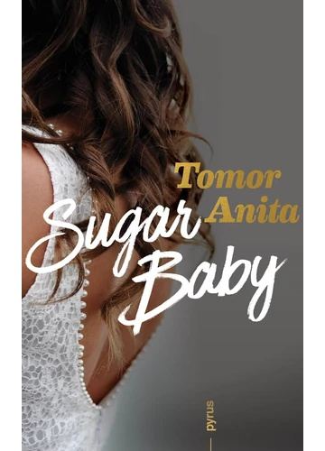 Sugar Baby Tomor Anita, konyvaruhaz.eu, könyvesbolt, 