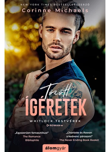 Törött ígéretek - Whitlock testvérek - Rowan Corinne Michaels, könyváruház, könyvesbolt, 