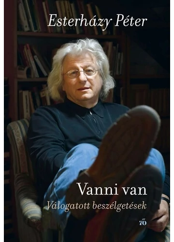 Vanni van - Válogatott beszélgetések Esterházy Péter, konyvaruhaz.eu, könyvesbolt, 