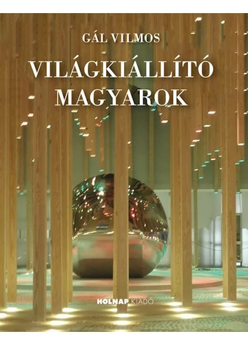 Világkiállító magyarok Gál Vilmos, könyváruház, könyvesbolt, 
