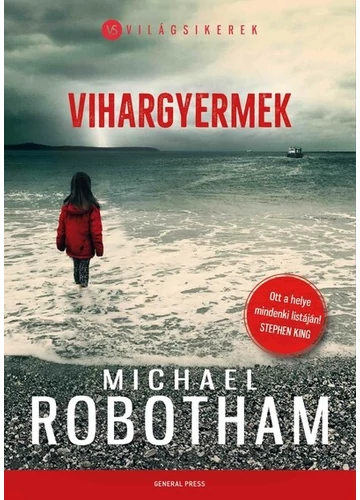 Vihargyermek - Világsikerek Michael Robotham, konyvaruhaz.e, könyvesbolt, 