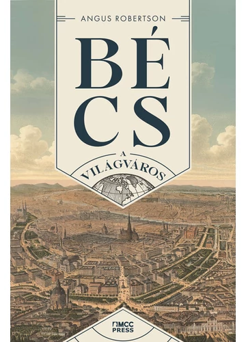 Bécs - A világváros Angus Robertson